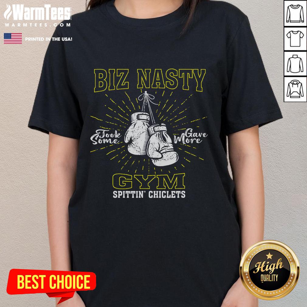 Biz Nasty Took Some Gave More Gym Spittin' Chiclets T-Shirt - Image 3