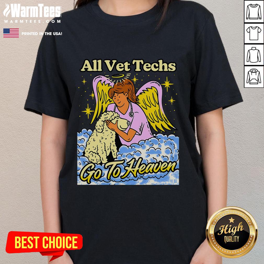 Cute All Vet Techs Go To Heaven T-Shirt - Image 3