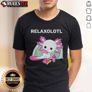 Cute Axolotl Lover Mexican Salamander Relaxolotl T-Shirt