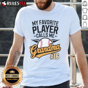 Cute Baseball My Favorite Player Calls Me Grandma T-Shirt