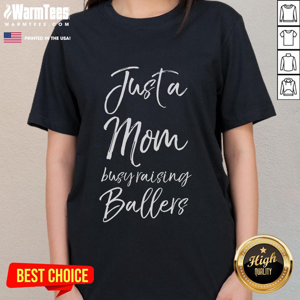 Cute Basketball Mother Just A Mom Busy Raising Ballers T-Shirt - Image 3