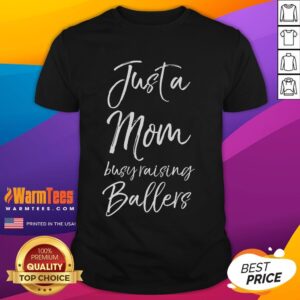 Cute Basketball Mother Just A Mom Busy Raising Ballers T-Shirt