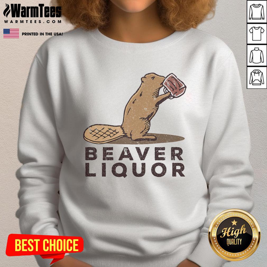 Cute Beaver Liquor Drinking T-Shirt - Image 5