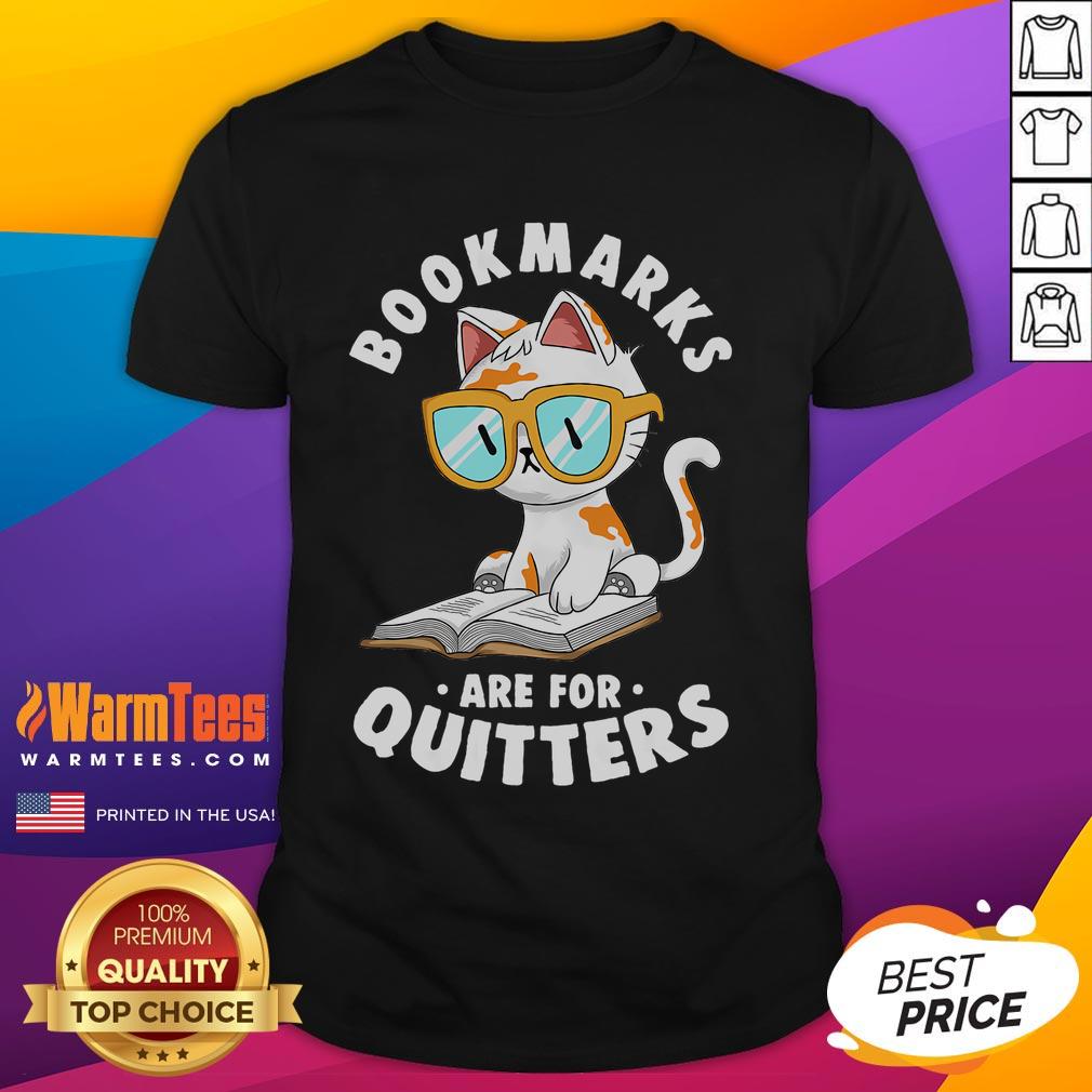 Cute Bookmarks Are For Quitters Cat Nerd T-Shirt