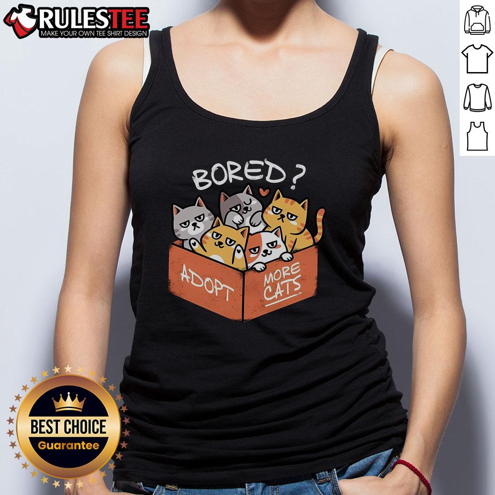 Cute Bored Adopt More Cats T-Shirt - Image 4