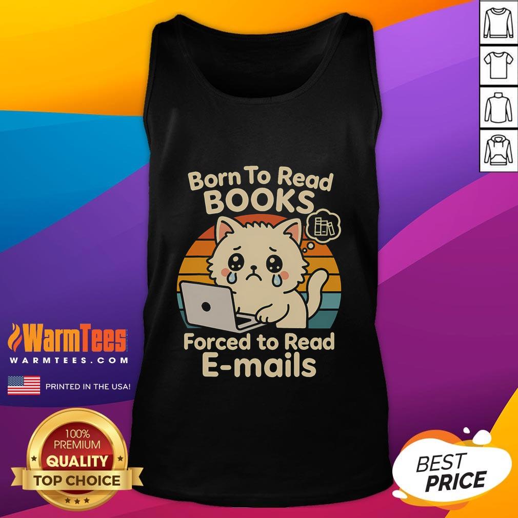 Cute Born To Read Books Forced To Read Emails Funny Cat Book T-Shirt - Image 4