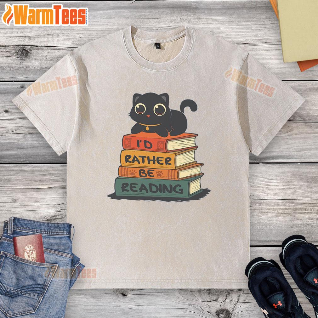 Cute Cat I Would Rather Be Reading T-Shirt - Image 6
