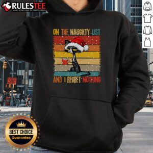 Alternative view of Cute Cat On The List Of Naughty And I Regret Nothing Christmas T-Shirt