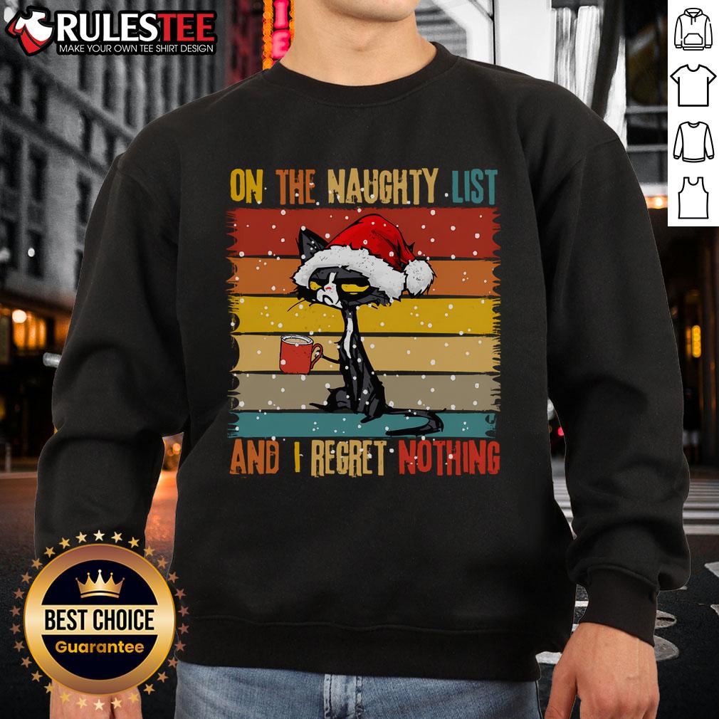Cute Cat On The List Of Naughty And I Regret Nothing Christmas T-Shirt - Image 5