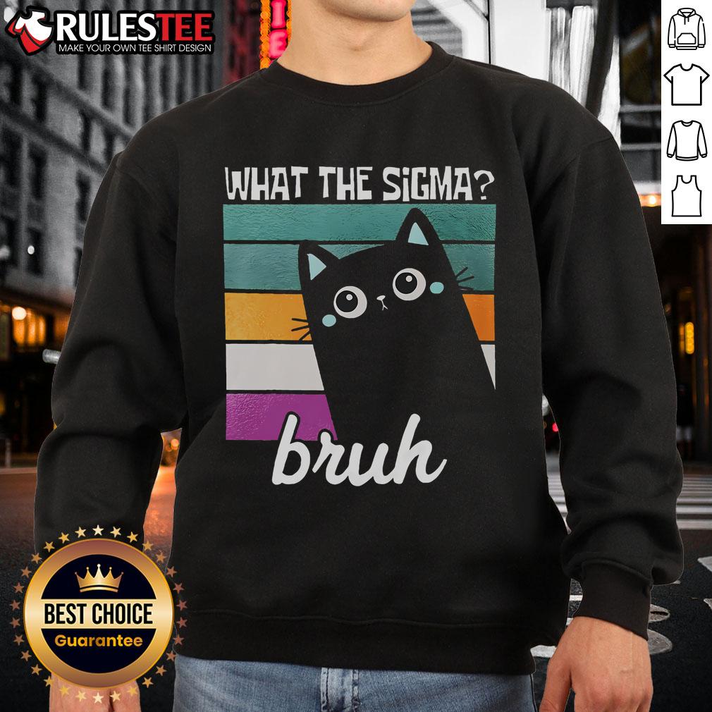 Cute Cat What The Sigma Bruh Funny Meme T-Shirt - Image 5