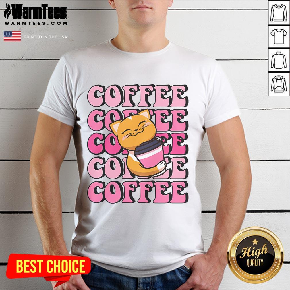 Cute Cat With Coffee T-Shirt
