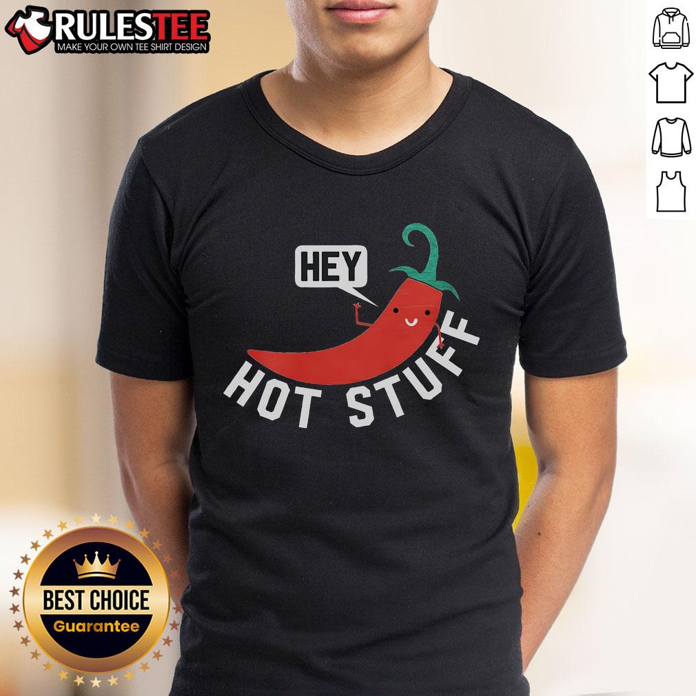 Cute Chilis Hey Hot Stuff Spicy Hot Flavor Food Lovers T-Shirt