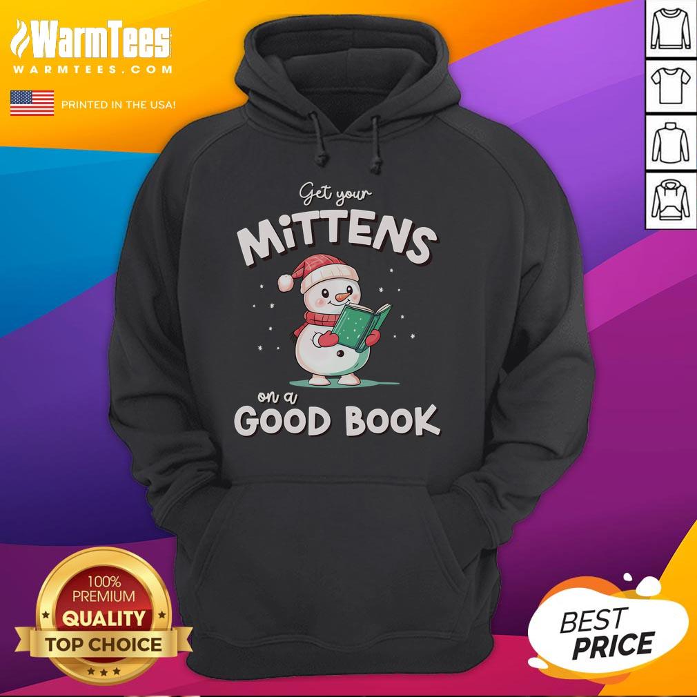 Cute Christmas Holiday Snow Mittens On A Good Book T-Shirt - Image 2