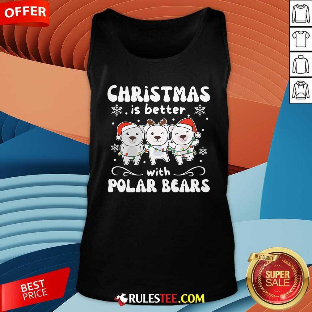 Cute Christmas Is Better With Polar Bears T-Shirt - Image 5