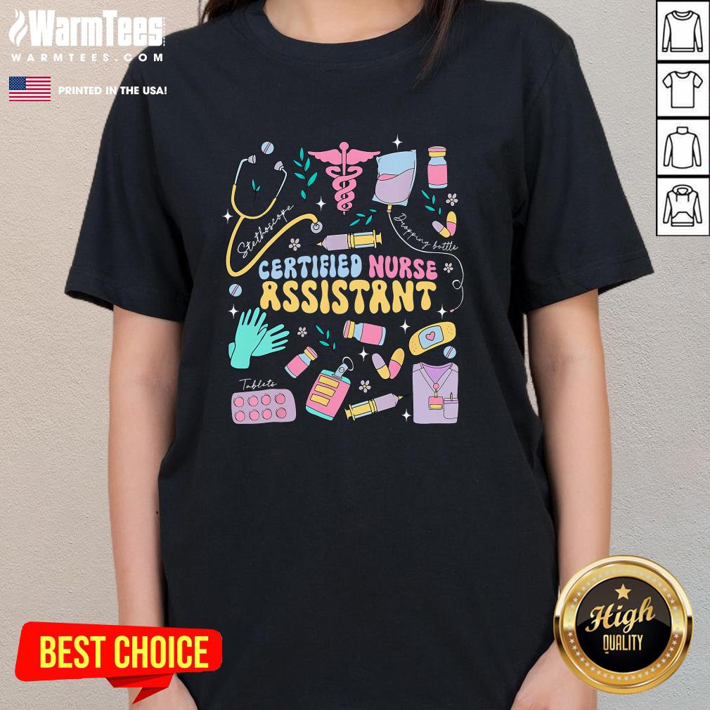 Cute Cna Certified Nursing Assistant Funny Nurse Cna Life T-Shirt - Image 2