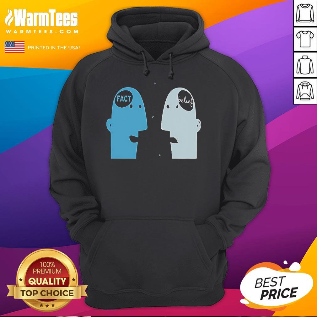 Cute Cognitive Dissonance Fact Vs Belief T-Shirt - Image 2