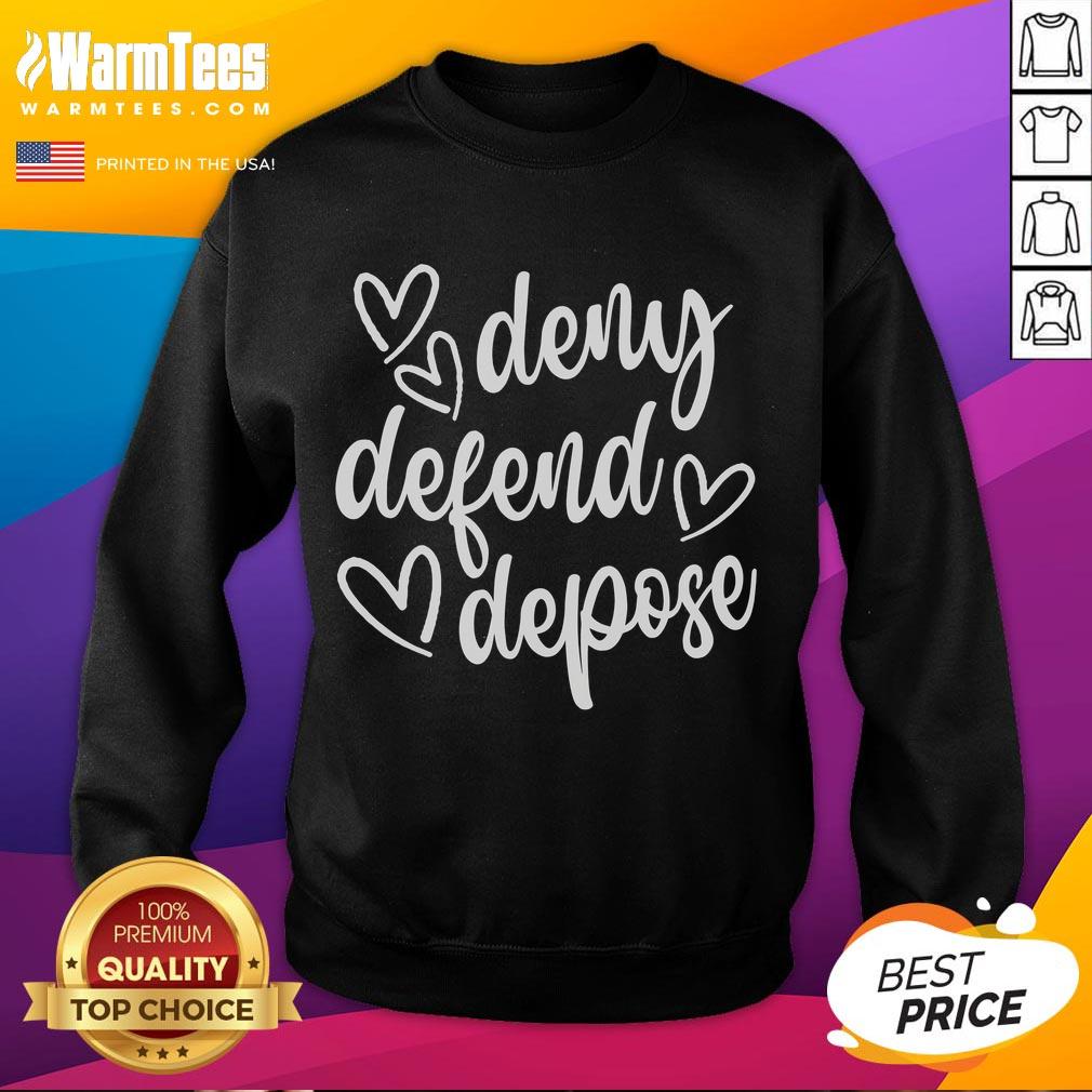 Cute Deny Defend Depose Heart T-Shirt - Image 5