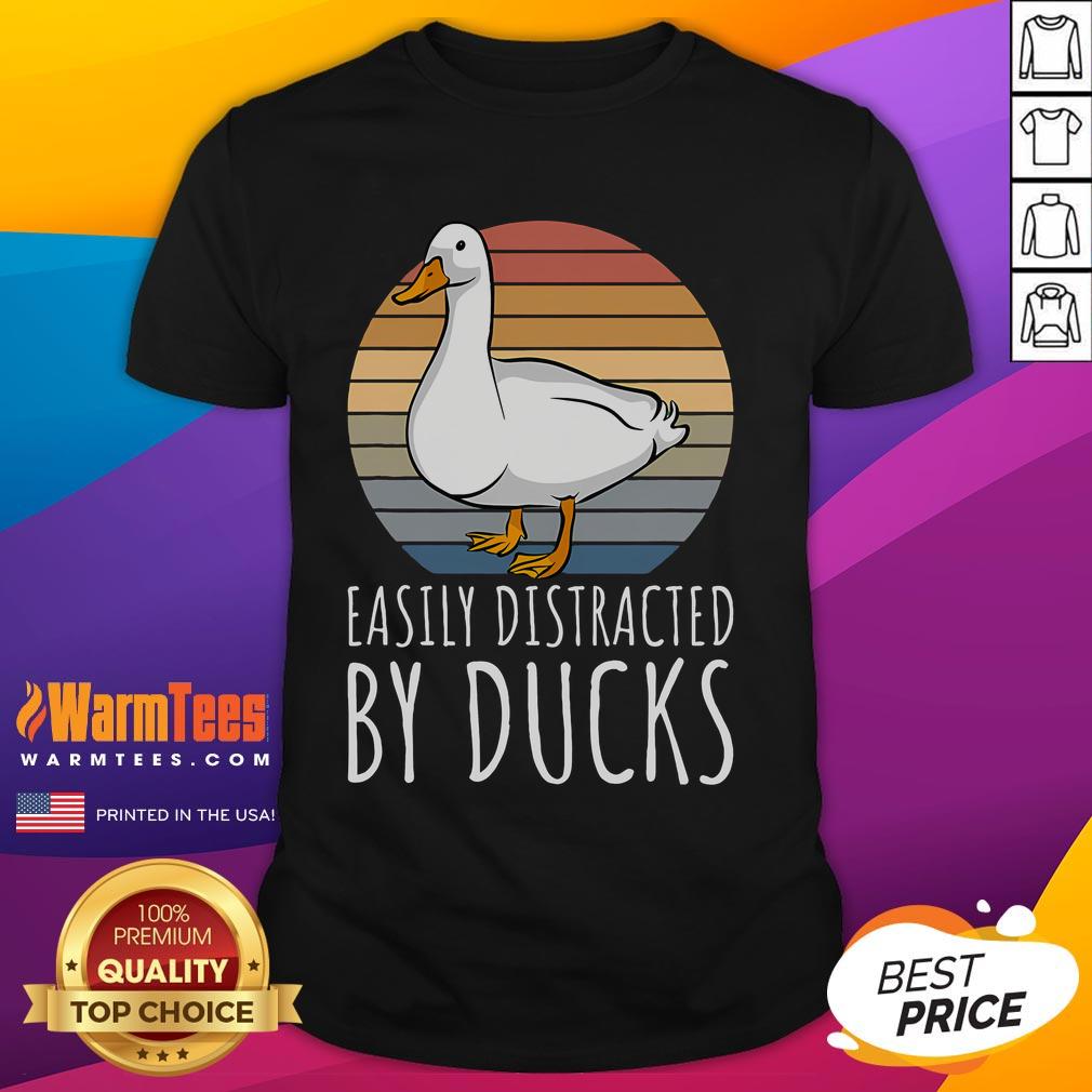 Cute Duck Easily Distracted By Ducks T-Shirt