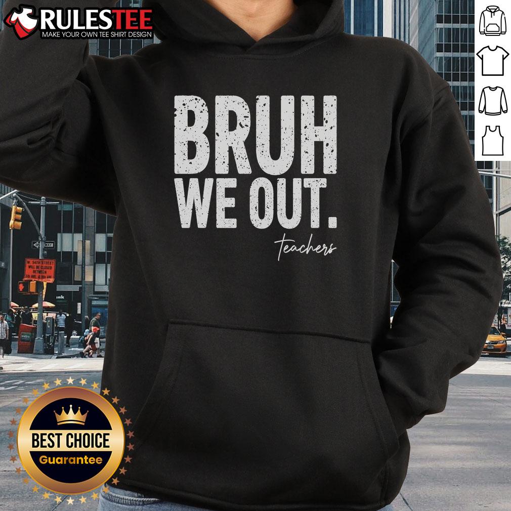 Cute End Of School Year Teacher Summer Bruh We Out Teachers T-Shirt - Image 2