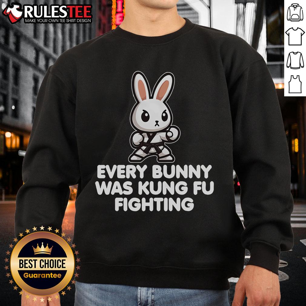 Cute Every Bunny Was Kung Fu Fighting Funny Rabbit Martial Art T-Shirt - Image 5