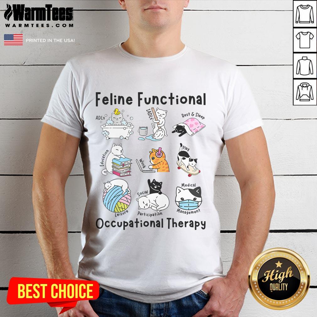 Cute Feline Fun Cat Functional Occupational Therapy Ot Therapist T-Shirt