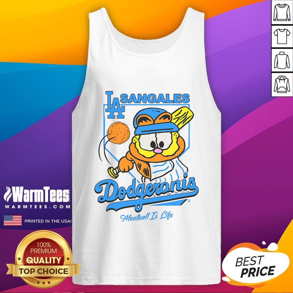 Cute Garfield Sangales Dodgeronis Meatball Is Life T-Shirt - Image 4