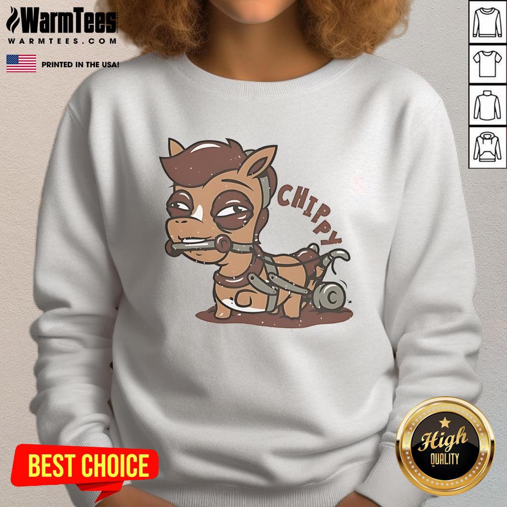 Cute Give Chippy The Bit T-Shirt - Image 5