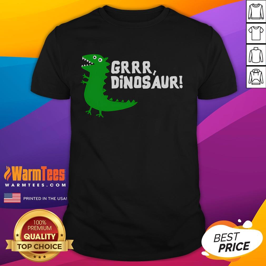 Cute Grrr Mr Dinosaur T-Shirt