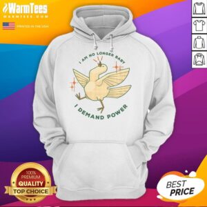 Alternative view of Cute I Am No Longer Baby I Demand Power Absolute Goose T-Shirt