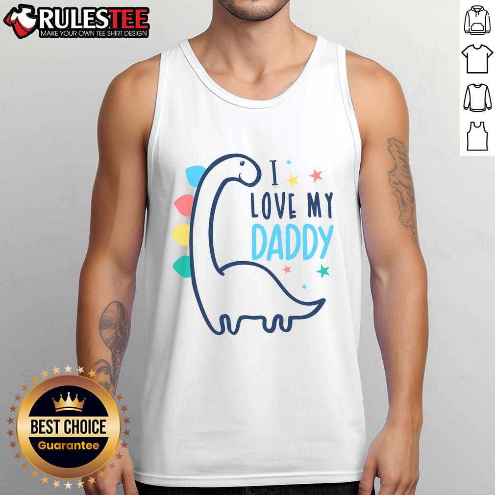 Cute I Love My Daddy Dinosaur T-Shirt - Image 4