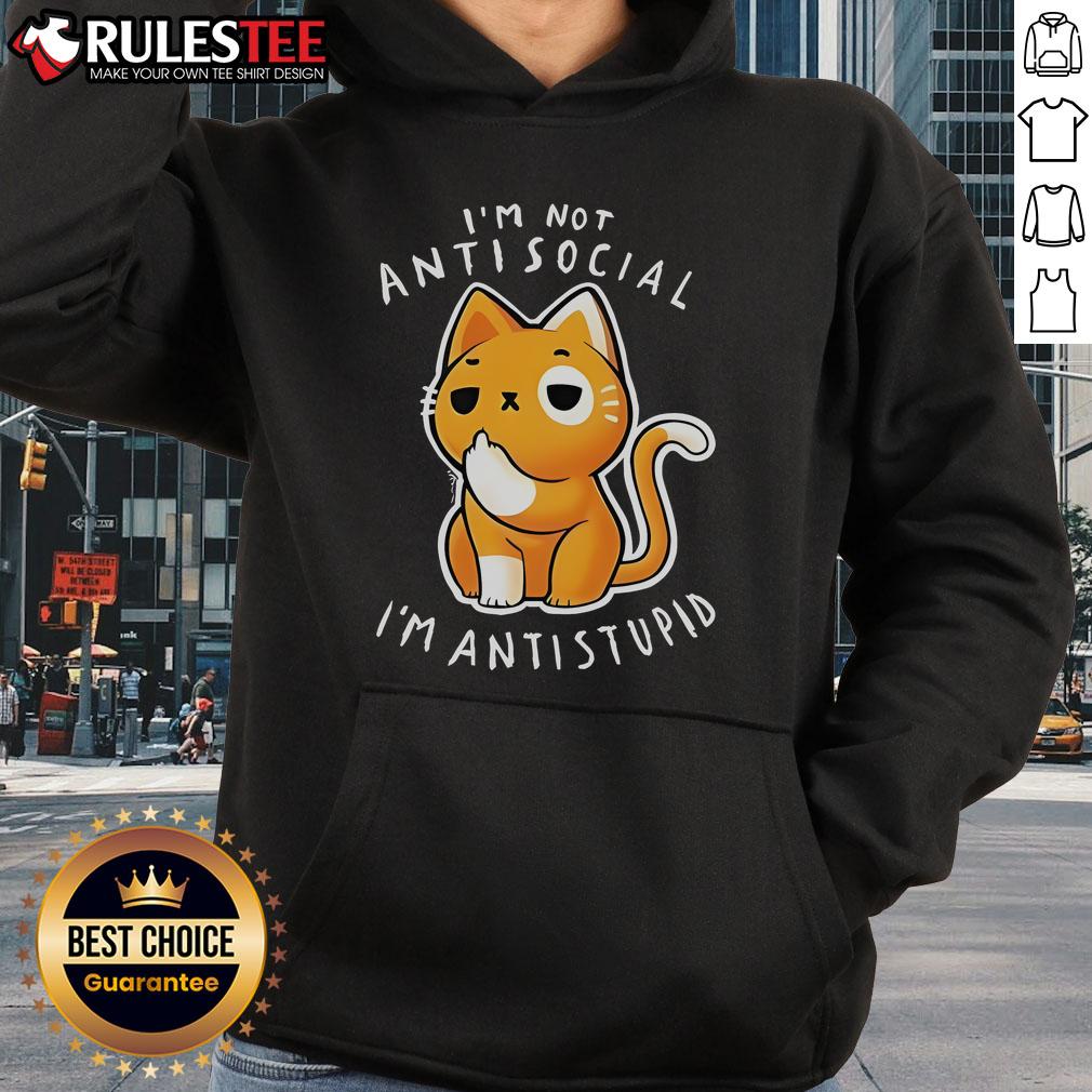 Cute I'm Not Antisocial I'm Antistupid T-Shirt - Image 2