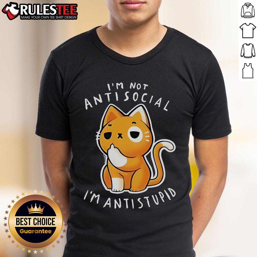 Cute I'm Not Antisocial I'm Antistupid T-Shirt