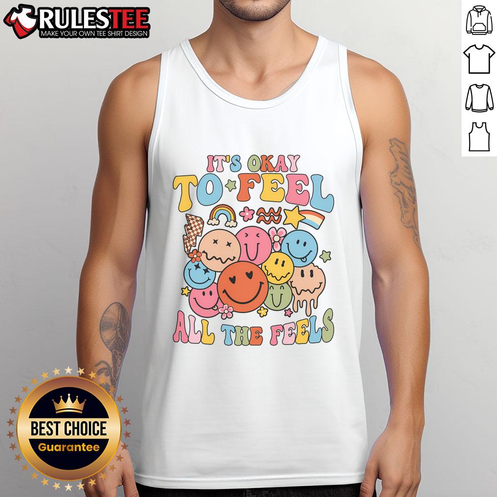 Cute It's Okay To Feel All The Feel Mental Health Emotions T-Shirt - Image 4