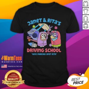 Cute Janet & Rita's Driving School Nice Parking Spot Rita Bluey T-Shirt
