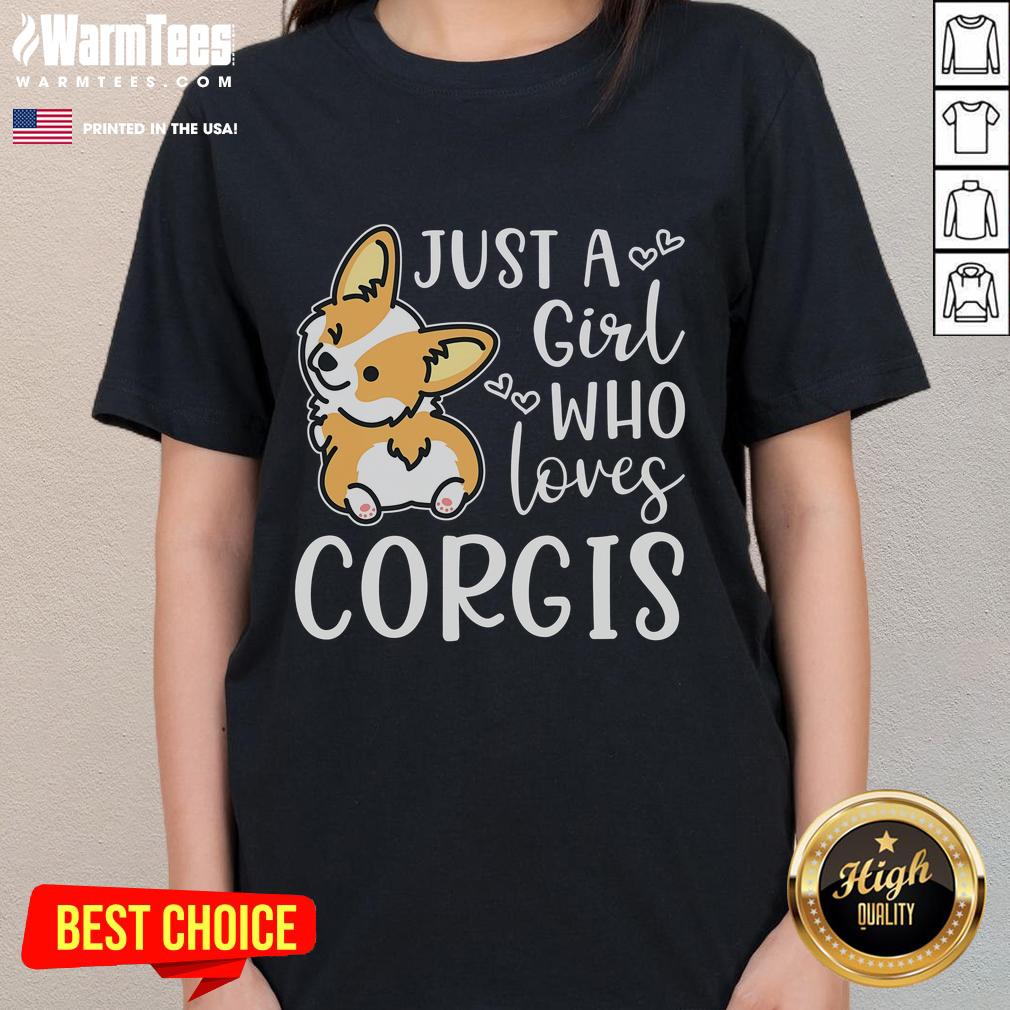 Cute Just A Girl Who Loves Corgis Corgi T-Shirt - Image 3