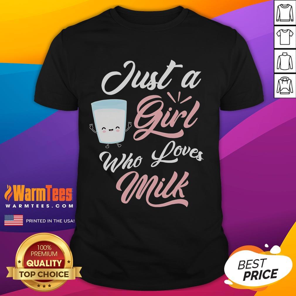 Cute Just A Girl Who Loves Milk T-Shirt