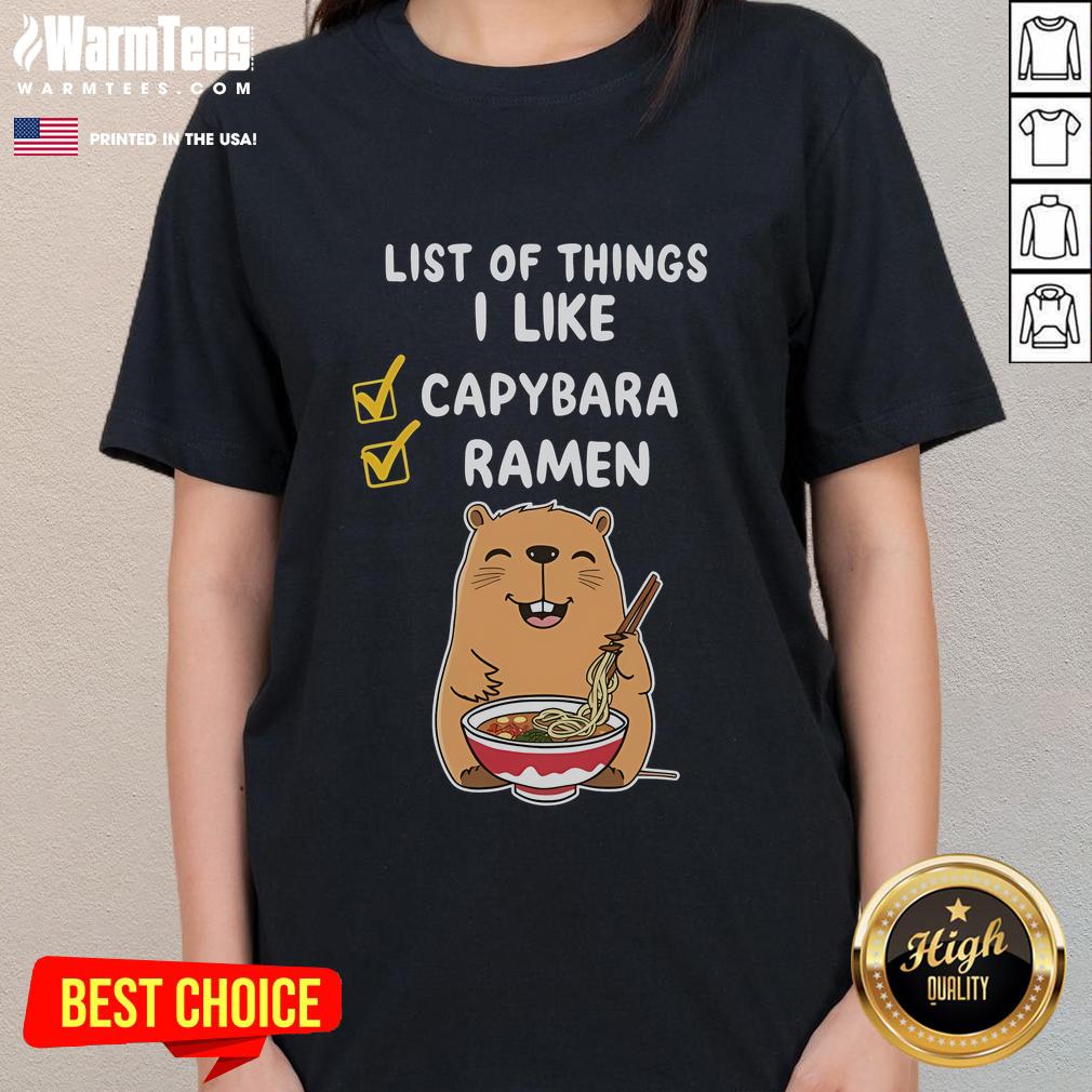 Cute Kawaii Capybara List Of Things I Like Ramen T-Shirt - Image 3