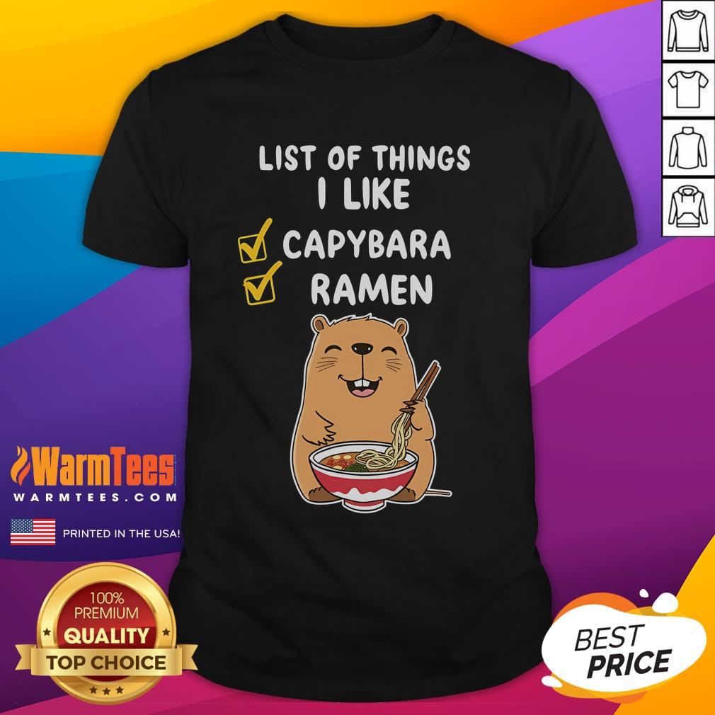 Cute Kawaii Capybara List Of Things I Like Ramen T-Shirt