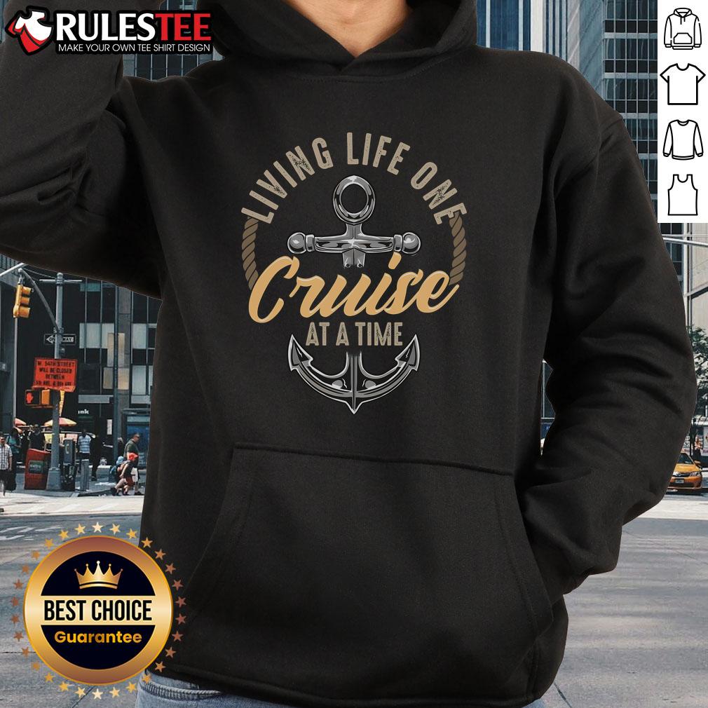 Cute Living Life One Cruise At A Time Funny Cruising Ship T-Shirt - Image 2