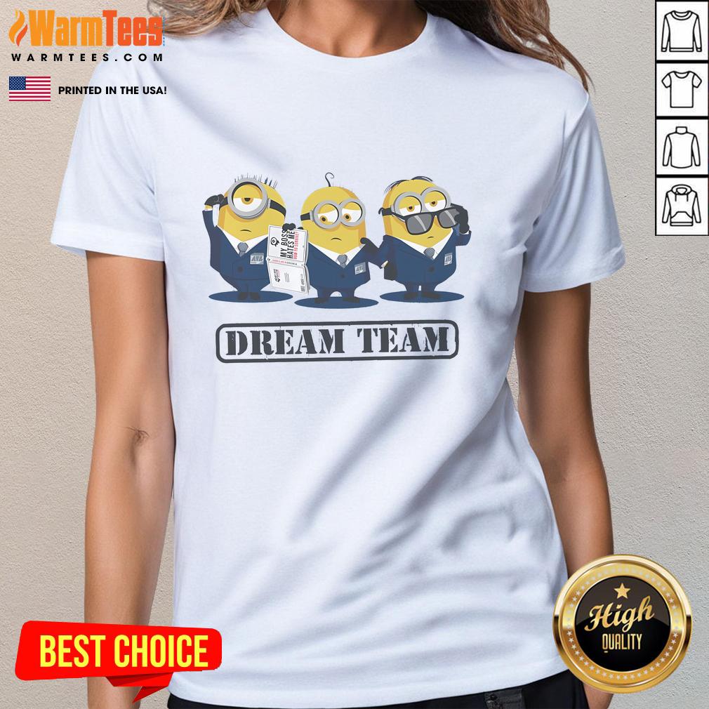 Cute Minions Office Suit Dream Team T-Shirt - Image 3