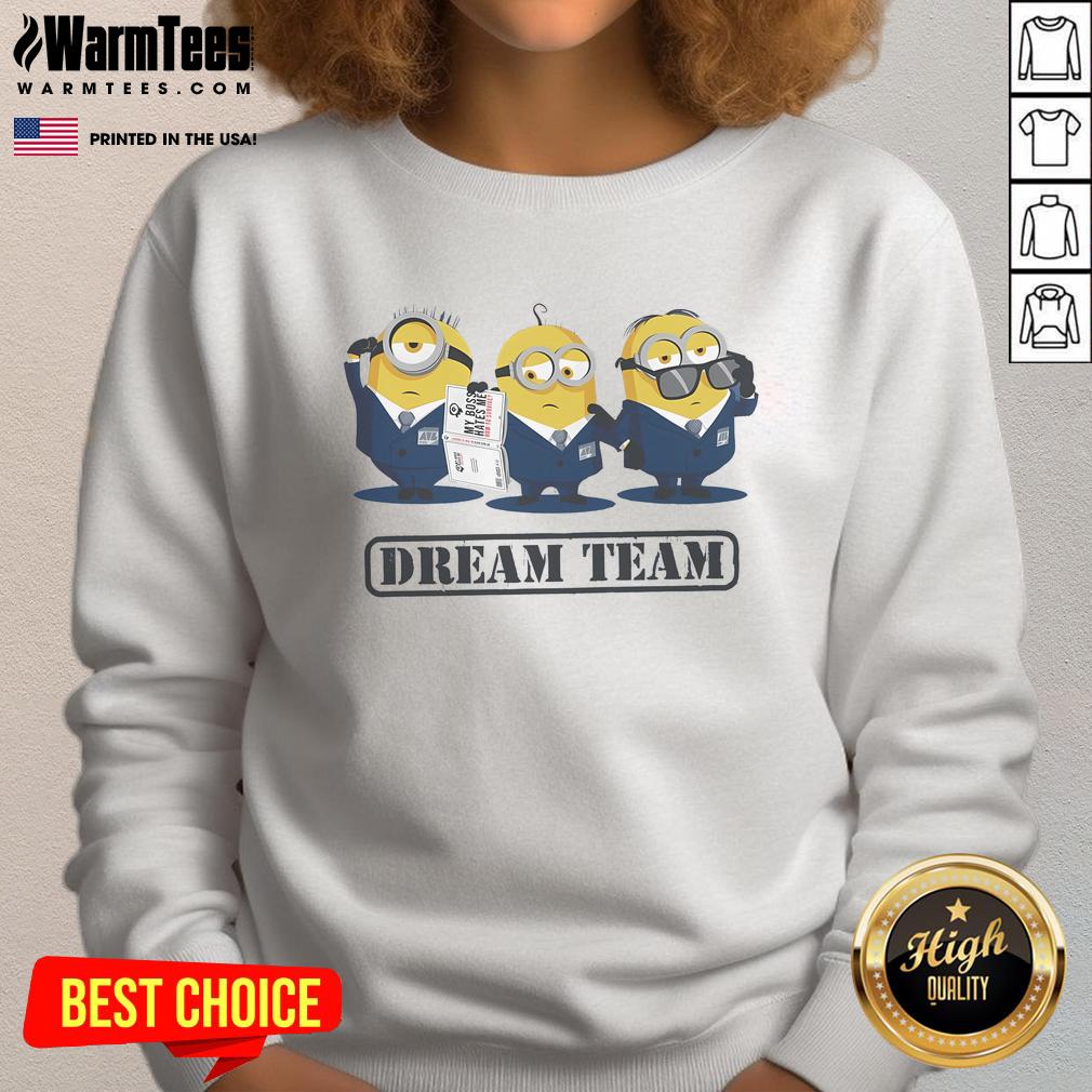 Cute Minions Office Suit Dream Team T-Shirt - Image 5