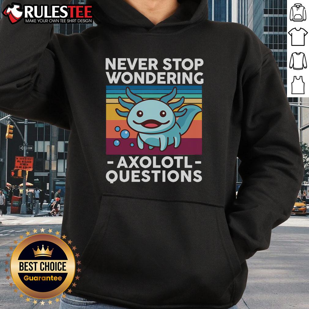 Cute Never Stop Wondering Axolotl T-Shirt - Image 2
