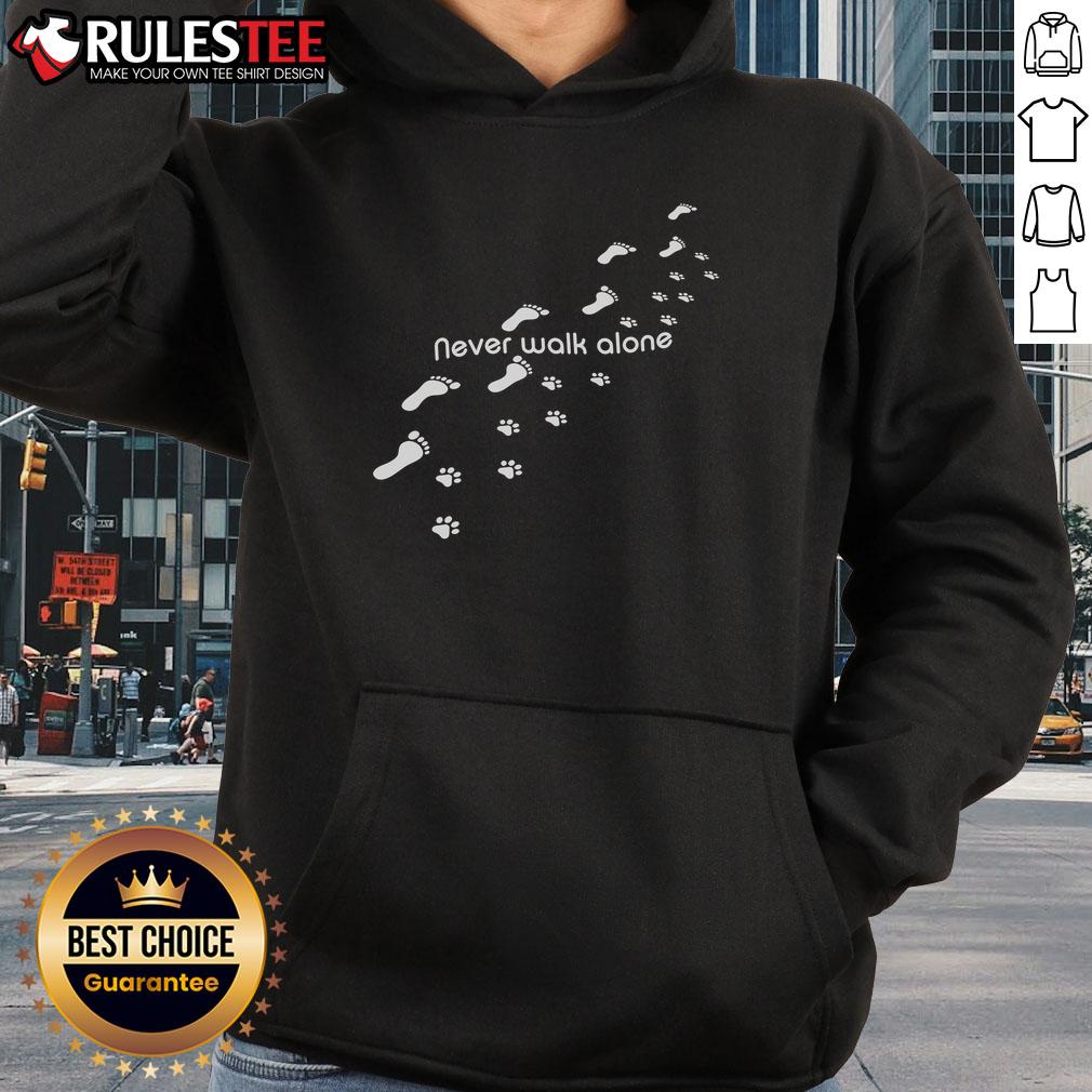 Cute Never Walk Alone Dog Owner With Dog Paw Print T-Shirt - Image 2