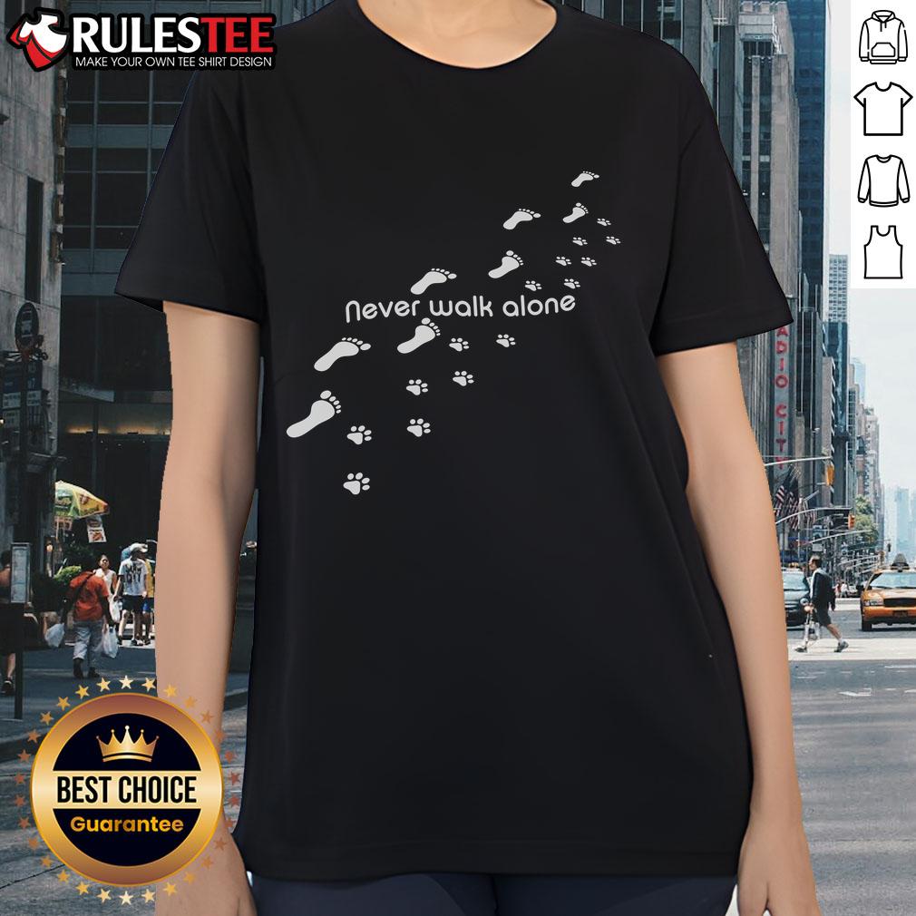 Cute Never Walk Alone Dog Owner With Dog Paw Print T-Shirt - Image 3