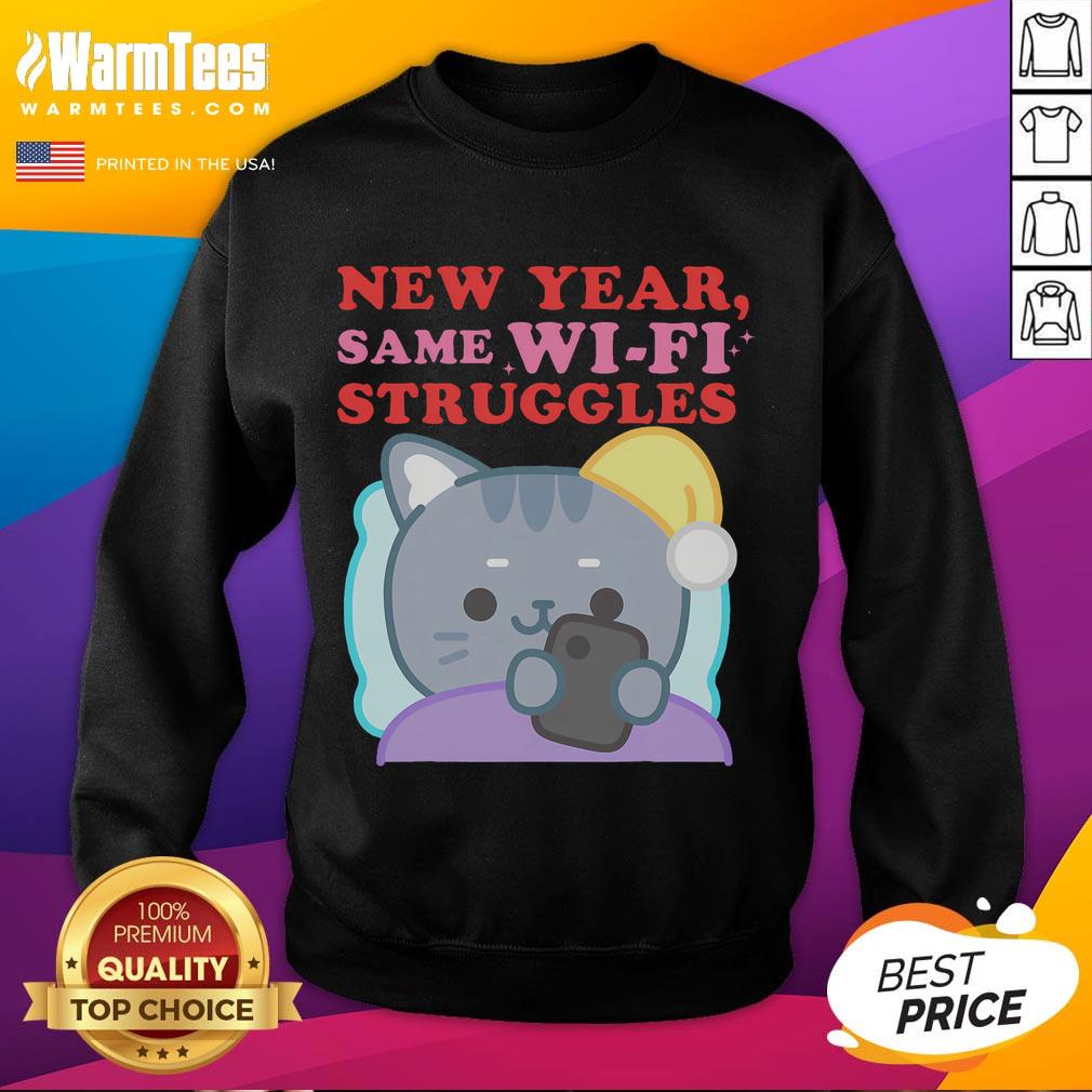 Cute New Year Same Wifi Struggles T-Shirt - Image 5