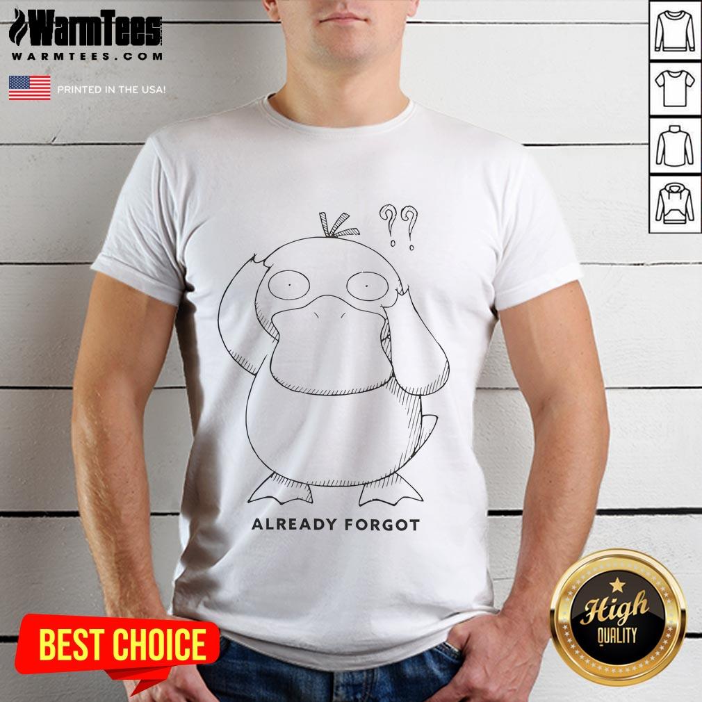 Cute Pokémon Psyduck Already Forgot T-Shirt
