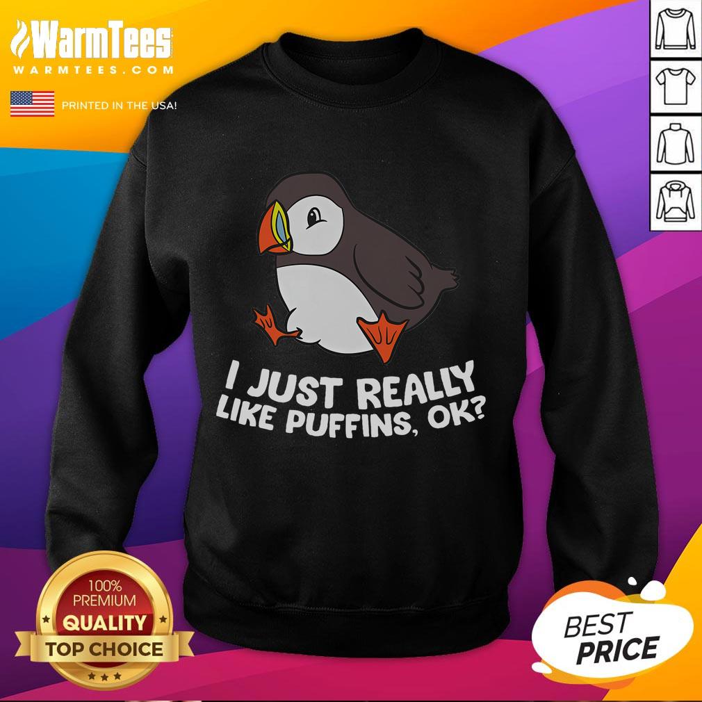 Cute Puffin Lover I Just Really Like Puffins T-Shirt - Image 5