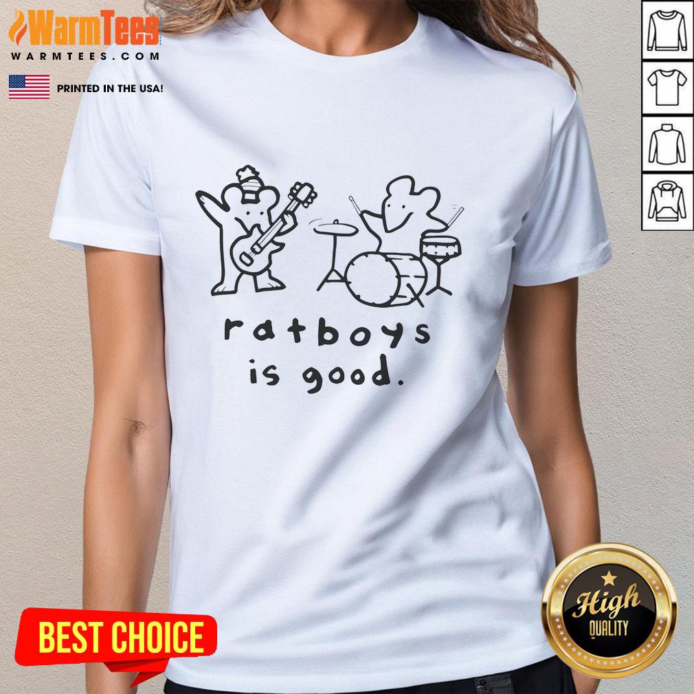 Cute Ratboys Is Good Art T-Shirt - Image 3