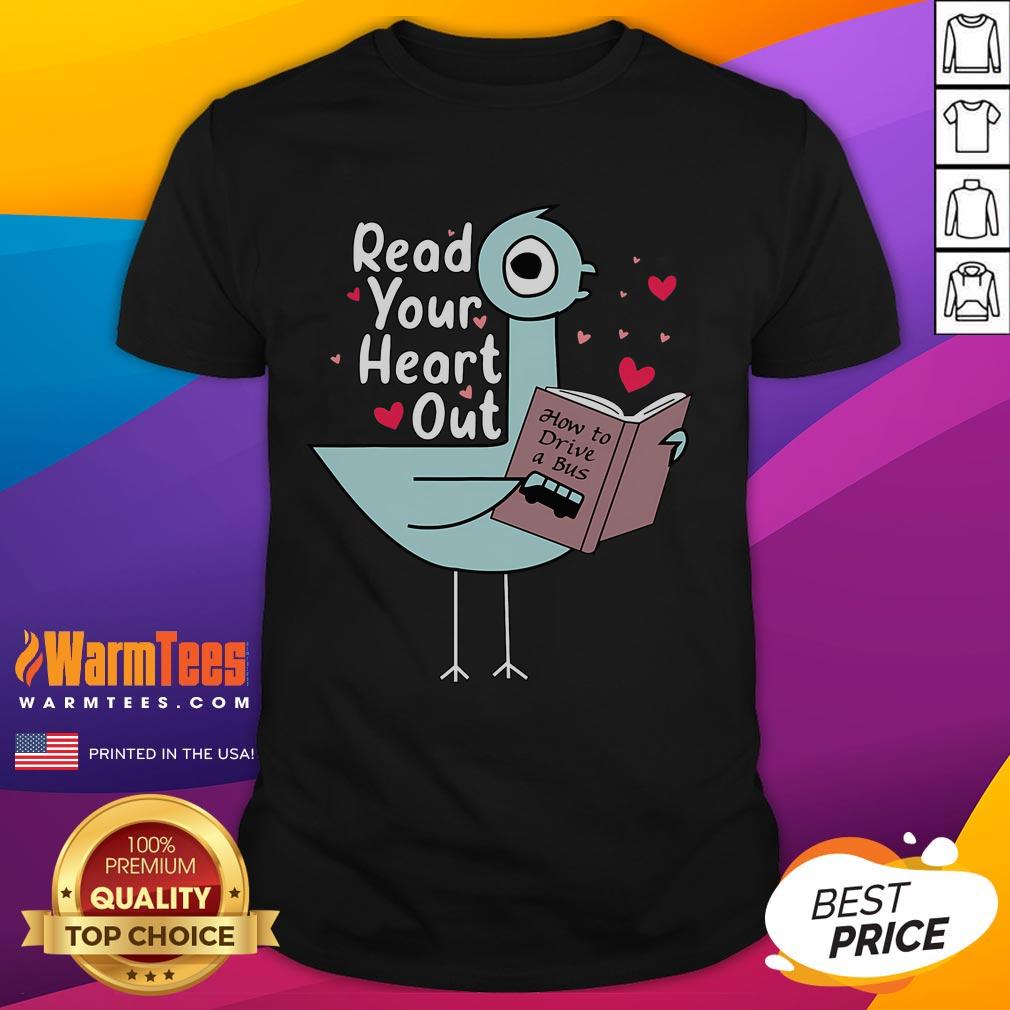 Cute Read Your Heart Out Pigeon Book Lover T-Shirt