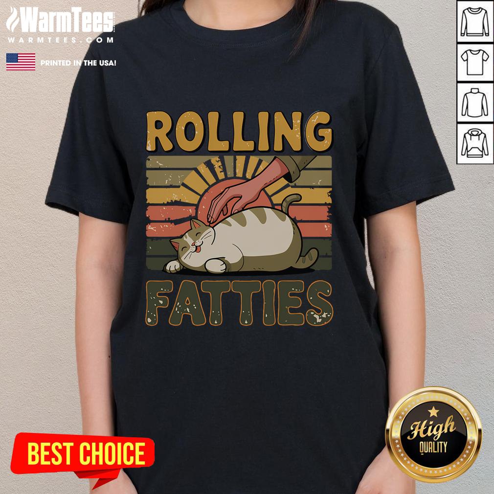 Cute Rolling Fatties Cat Kitten Lover Funny Cat Fat Owner T-Shirt - Image 3